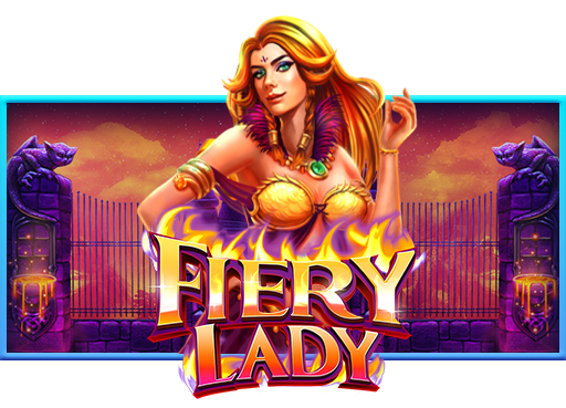 fiery lady